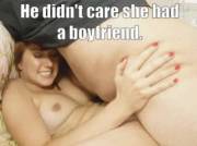 Your girlfriend didn't care either
