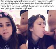 [B/S] "Hey bro, can you do me a favor? I need to send some snapchats to my ex..."