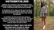 Hotkinkyjo forest walk end with two men fists in ass at once & amazing BELLY BULGE!!!