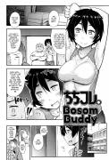 Bosom Buddy