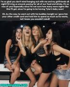 You go out with the girls while the bull hangs with his boys