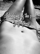 Bridging by the pool