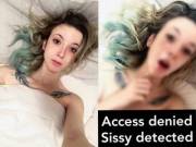 Sissies like their porn like their clit. Denied and soft