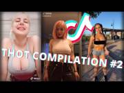 TikTok Thot Compilation #2  DAILY TIKTOK VIDEOS  ?