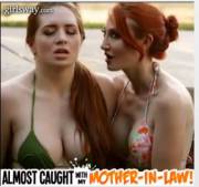 Almost caught with my Mother in Law