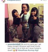 Never met a female dwarf. Any one of these three... Yup. All three at once and I'd change my name to Gulliver.